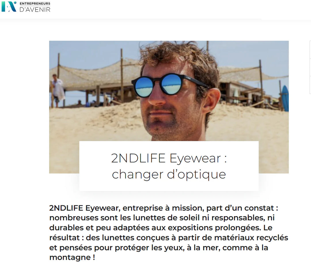 2NDLIFE Eyewear mis en lumière par Entrepreneurs d’avenir